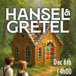 Hansel and Gretel